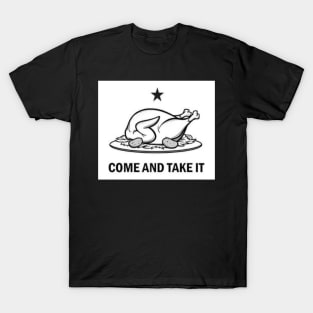 Come and Take it Turkey T-Shirt